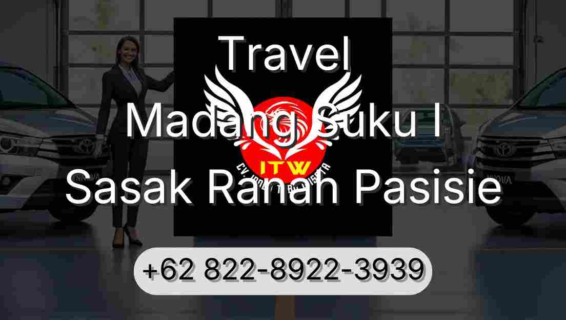 Travel Madang Suku I Sasak Ranah Pasisie
