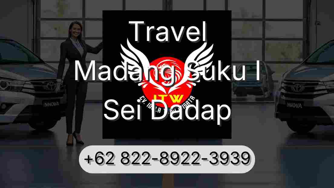 Travel Madang Suku I Sei Dadap