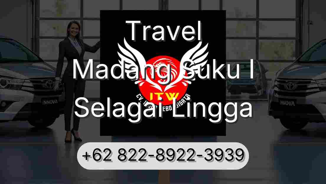 Travel Madang Suku I Selagai Lingga