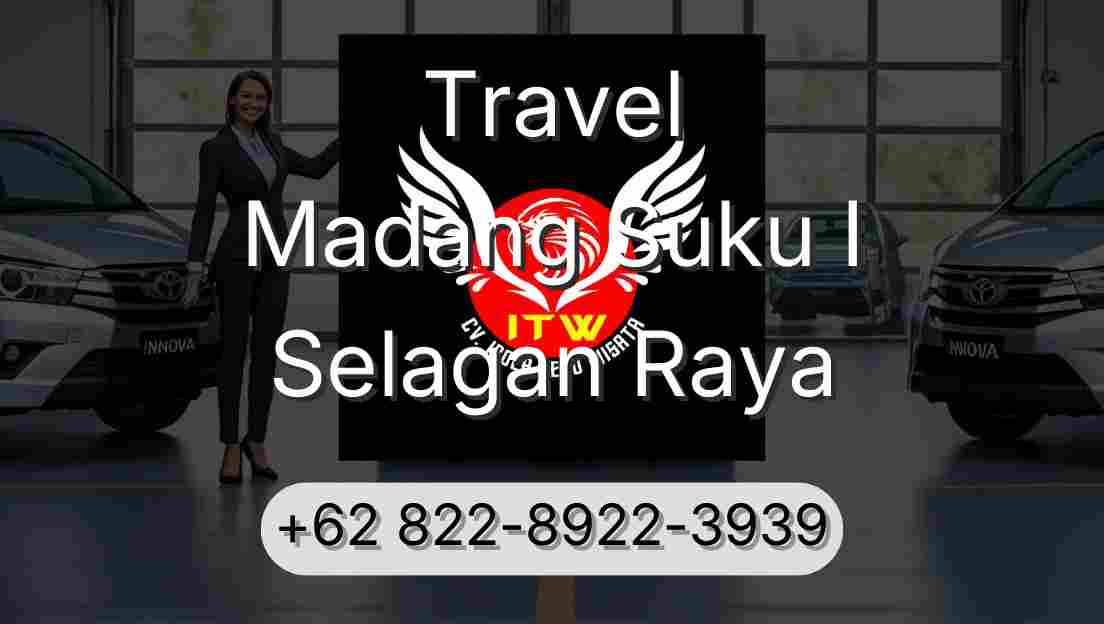 Travel Madang Suku I Selagan Raya