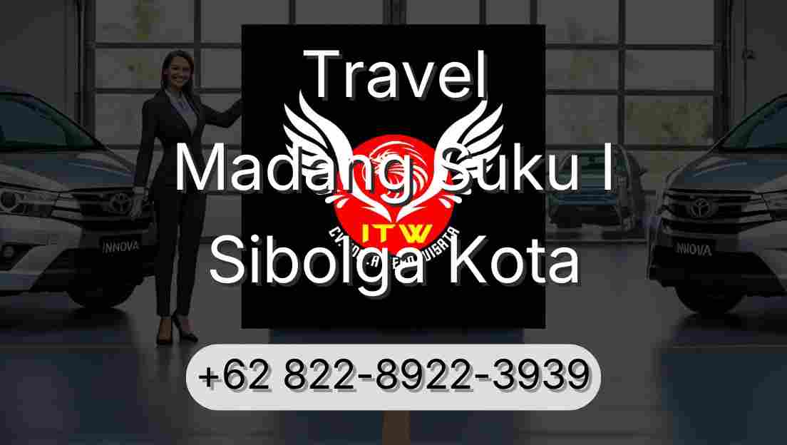 Travel Madang Suku I Sibolga Kota