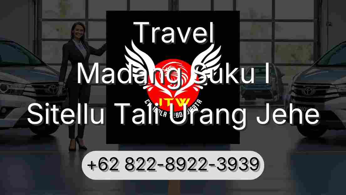 Travel Madang Suku I Sitellu Tali Urang Jehe