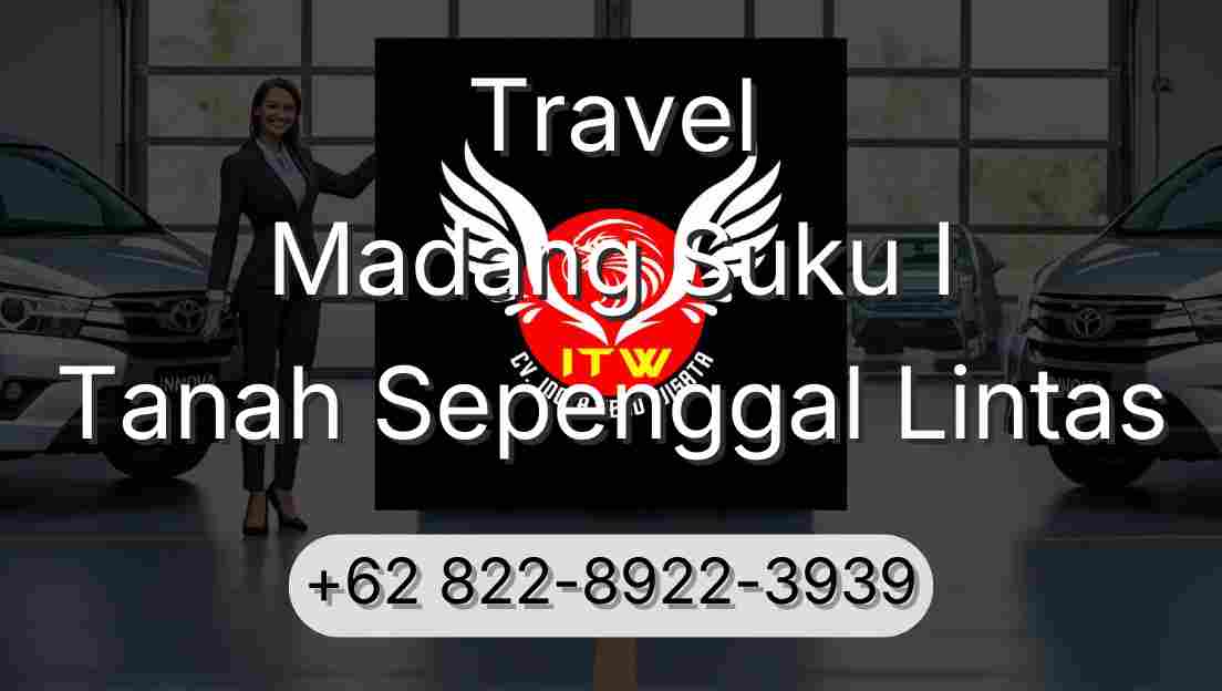 Travel Madang Suku I Tanah Sepenggal Lintas