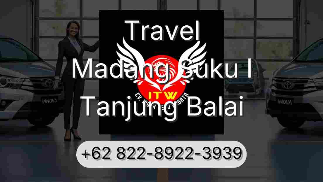 Travel Madang Suku I Tanjung Balai