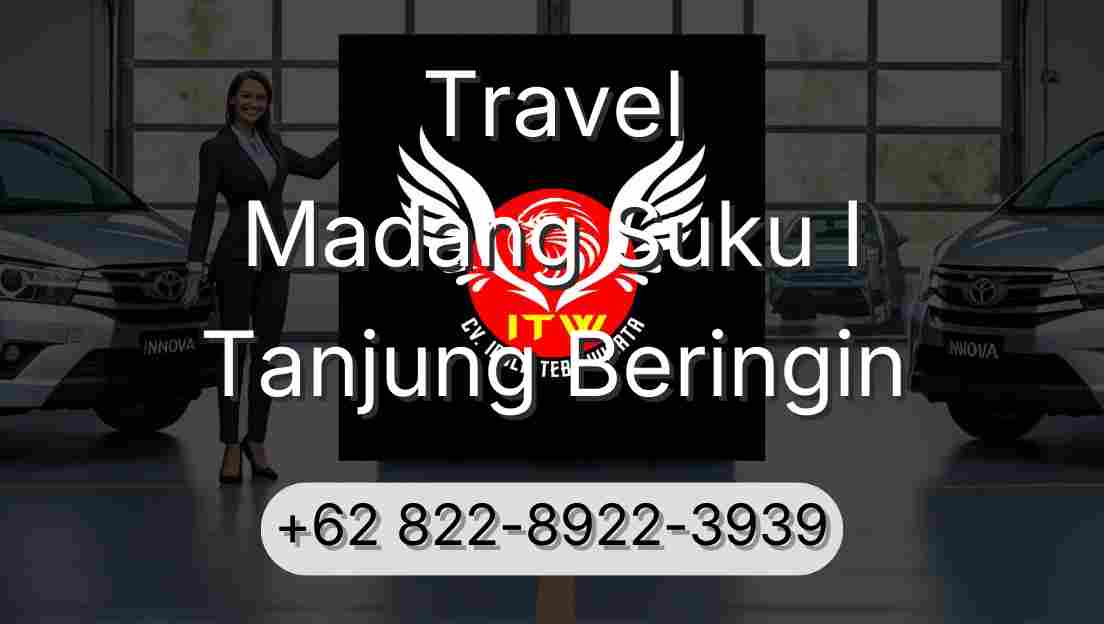 Travel Madang Suku I Tanjung Beringin