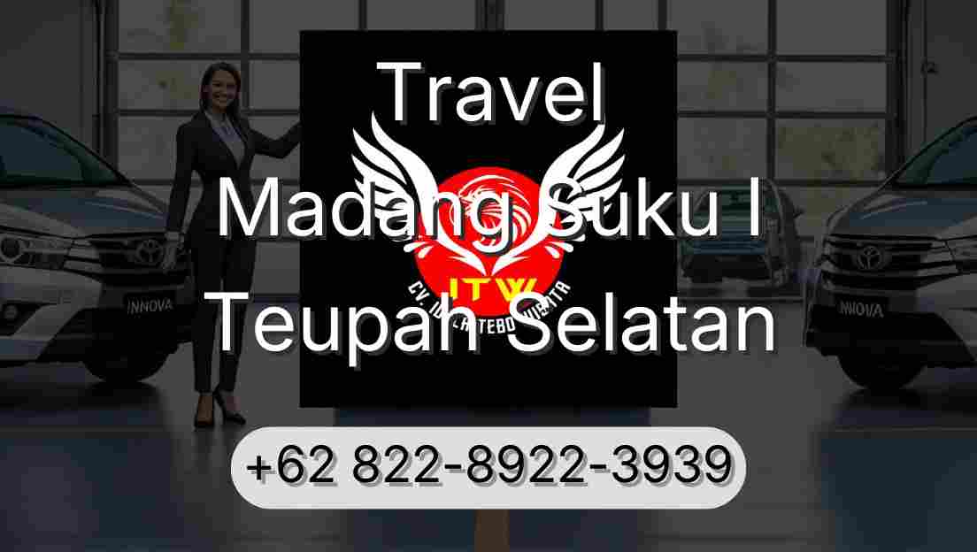 Travel Madang Suku I Teupah Selatan