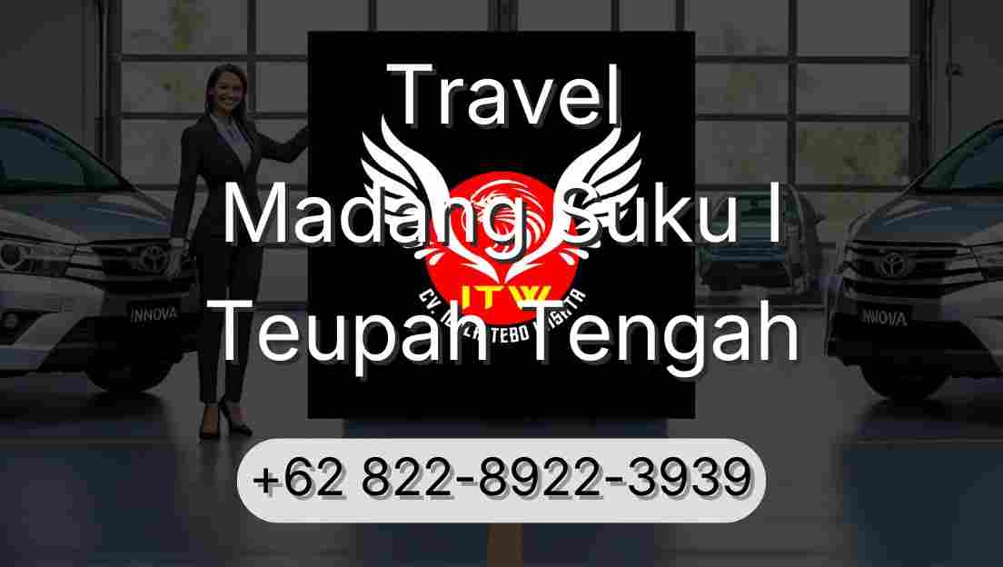 Travel Madang Suku I Teupah Tengah