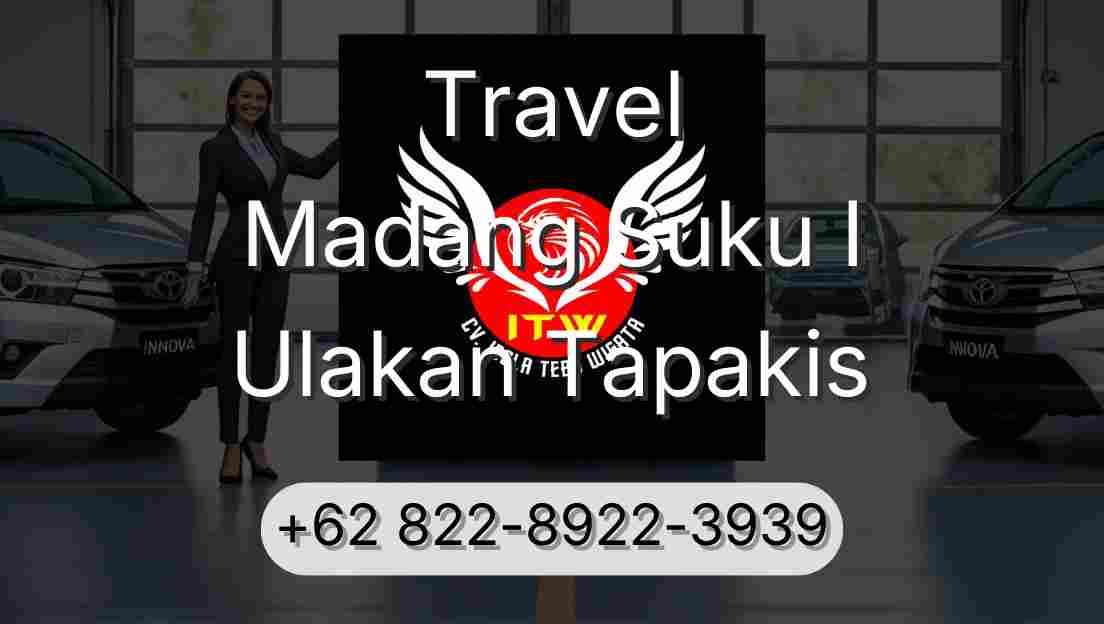 Travel Madang Suku I Ulakan Tapakis
