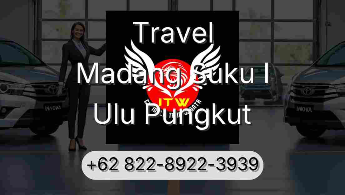 Travel Madang Suku I Ulu Pungkut