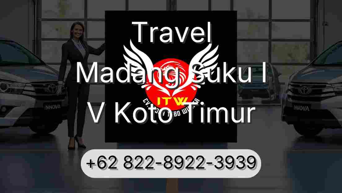 Travel Madang Suku I V Koto Timur