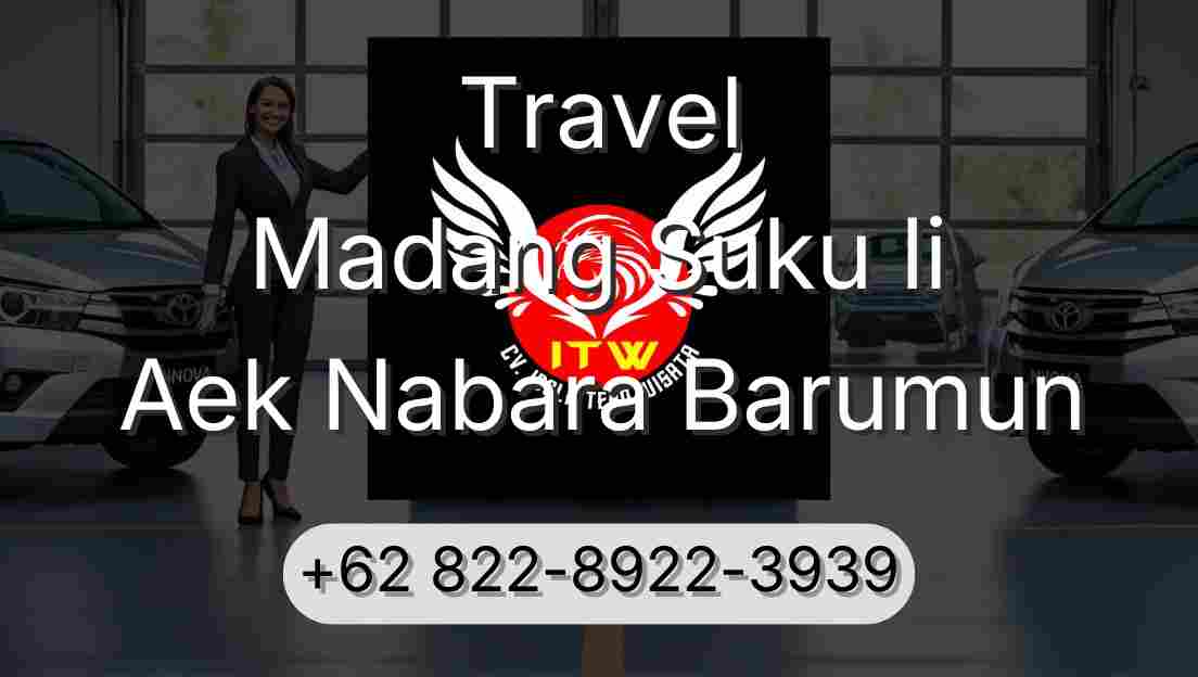 Travel Madang Suku Ii Aek Nabara Barumun