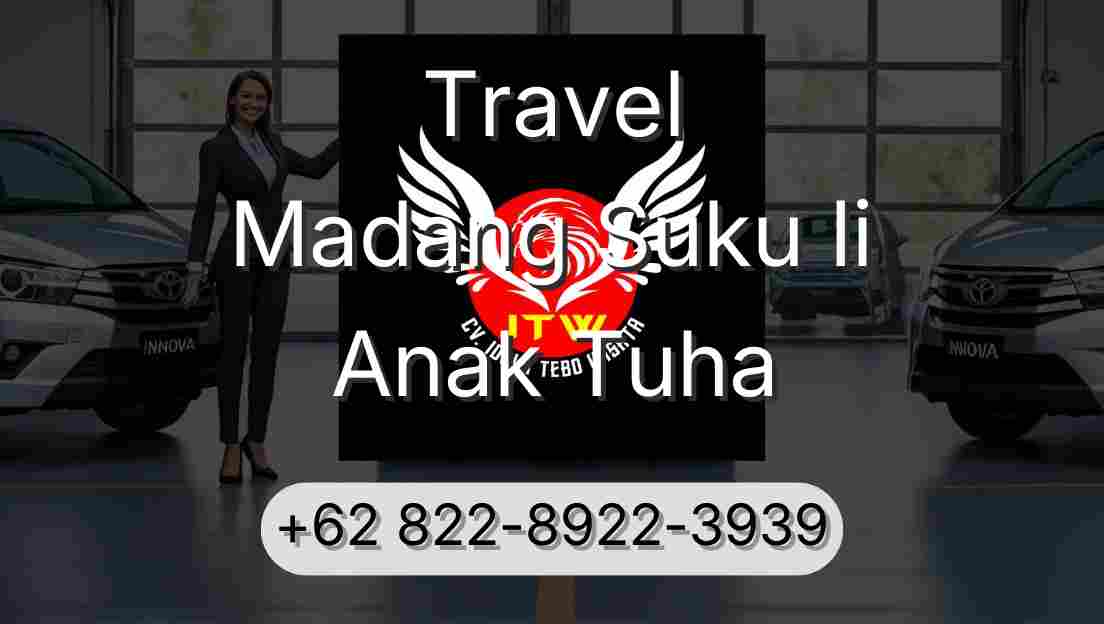 Travel Madang Suku Ii Anak Tuha