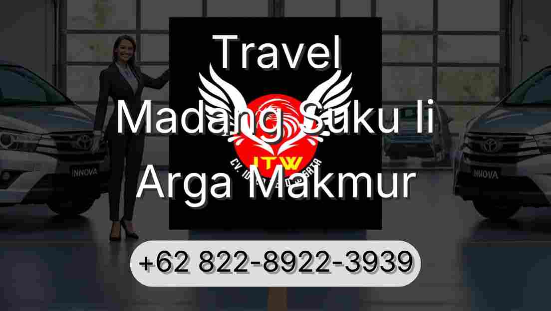 Travel Madang Suku Ii Arga Makmur