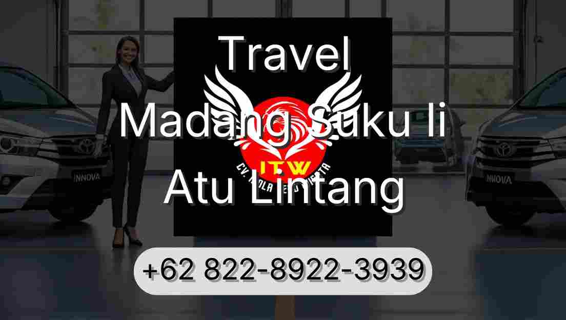 Travel Madang Suku Ii Atu Lintang