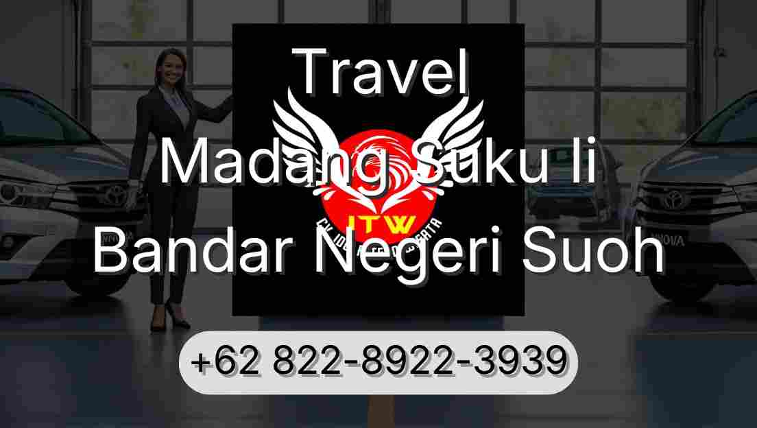 Travel Madang Suku Ii Bandar Negeri Suoh