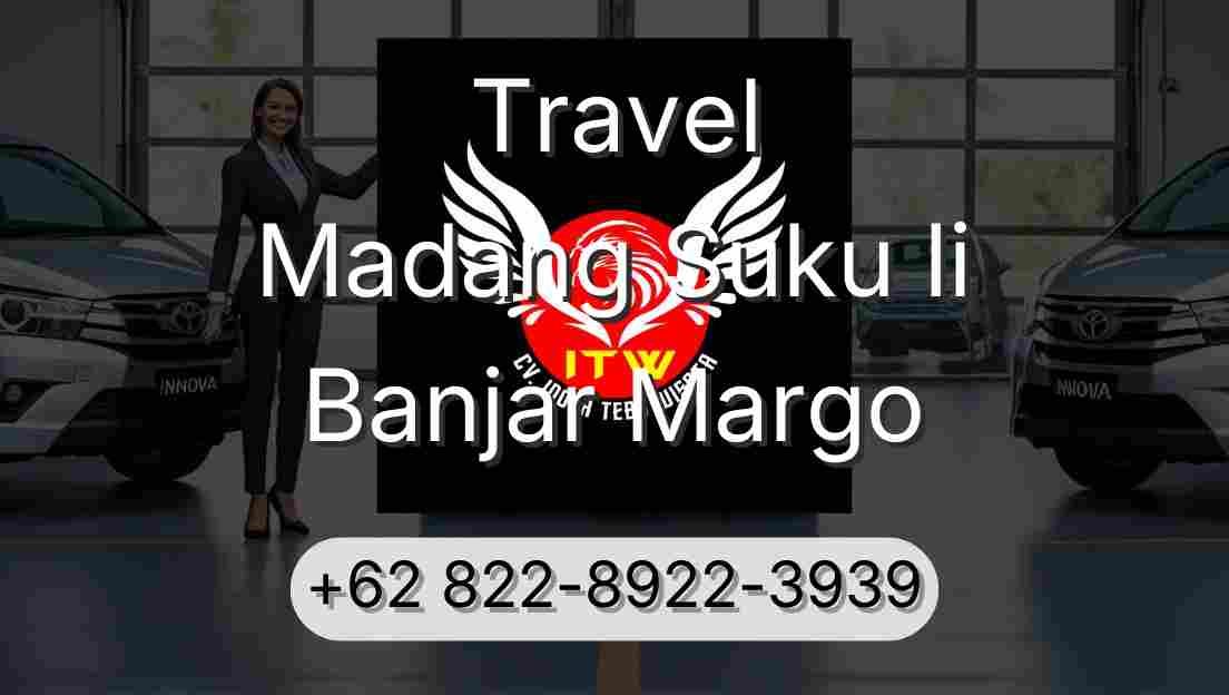 Travel Madang Suku Ii Banjar Margo