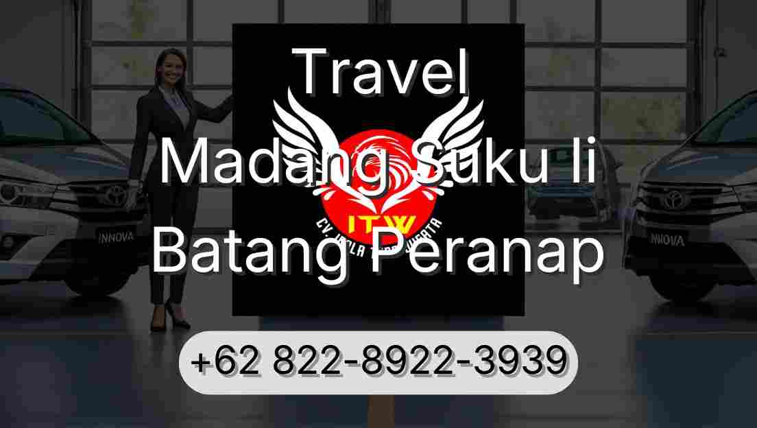 Travel Madang Suku Ii Batang Peranap