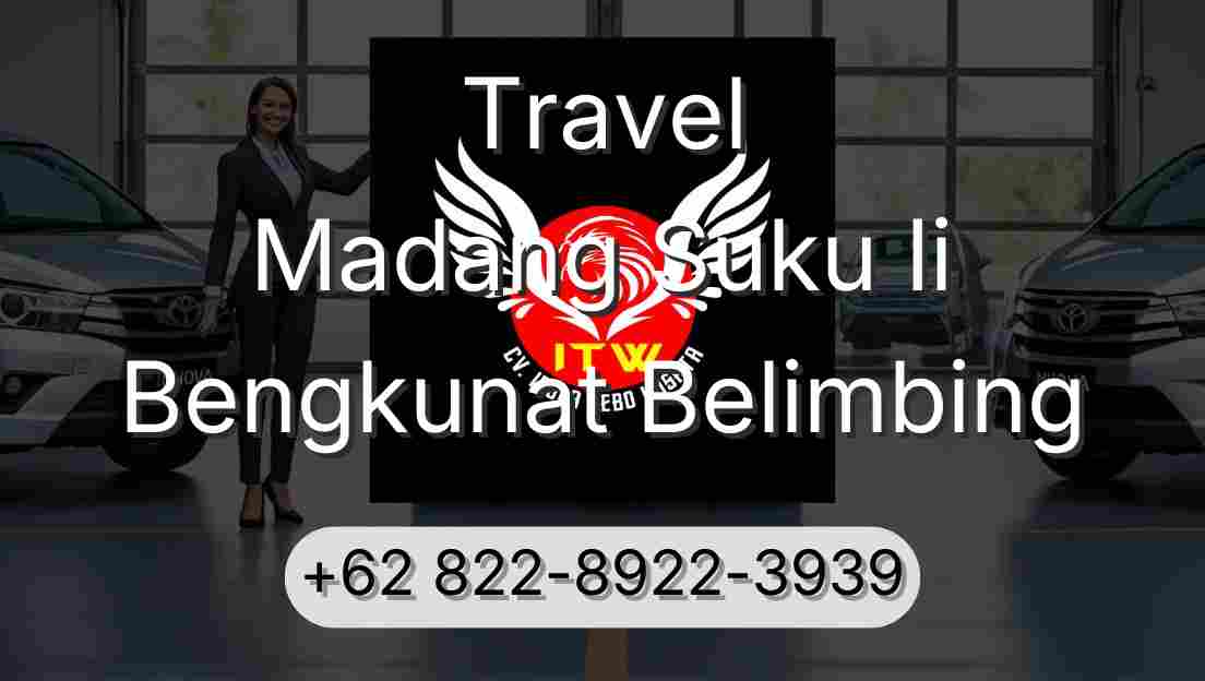 Travel Madang Suku Ii Bengkunat Belimbing