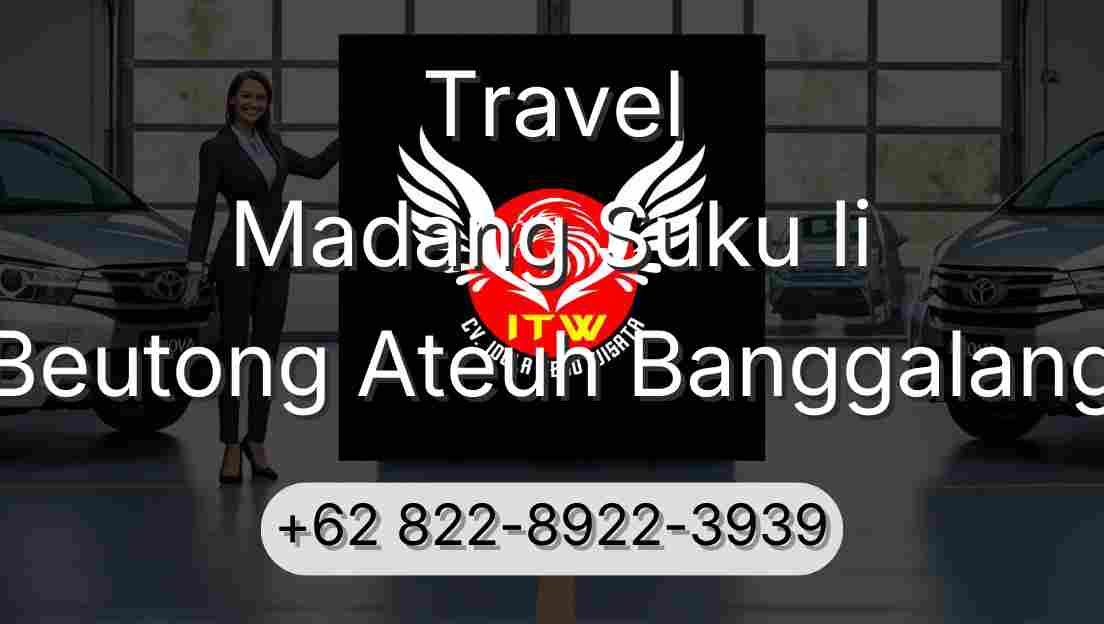 Travel Madang Suku Ii Beutong Ateuh Banggalang