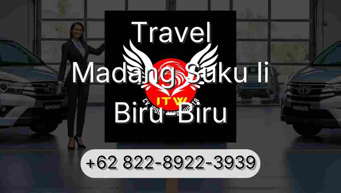 Travel Madang Suku Ii Biru-Biru