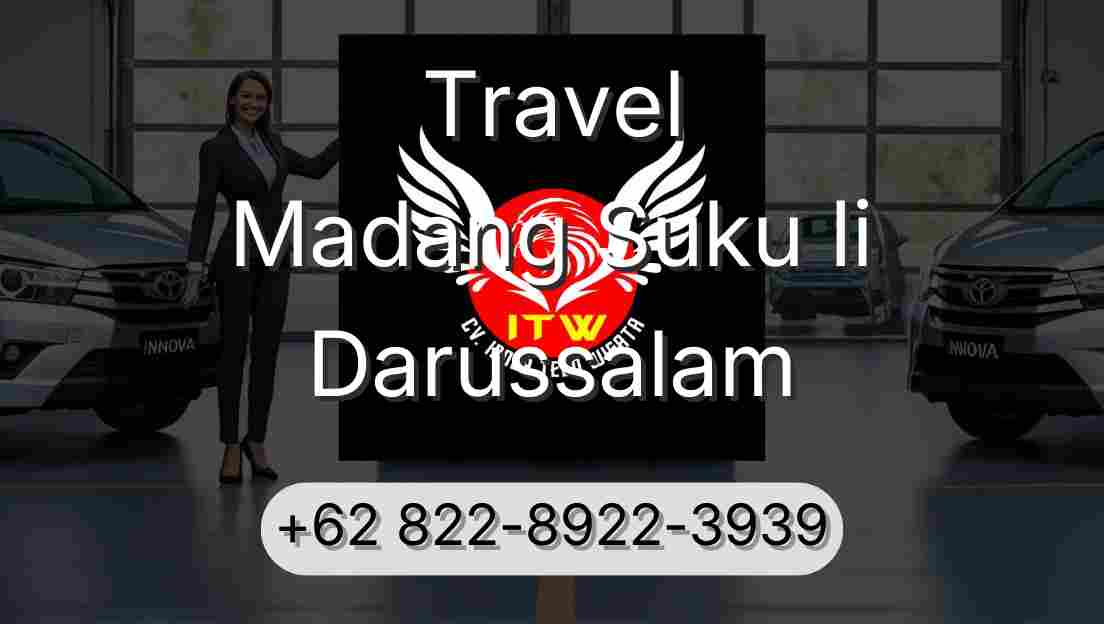 Travel Madang Suku Ii Darussalam