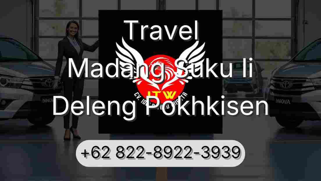 Travel Madang Suku Ii Deleng Pokhkisen