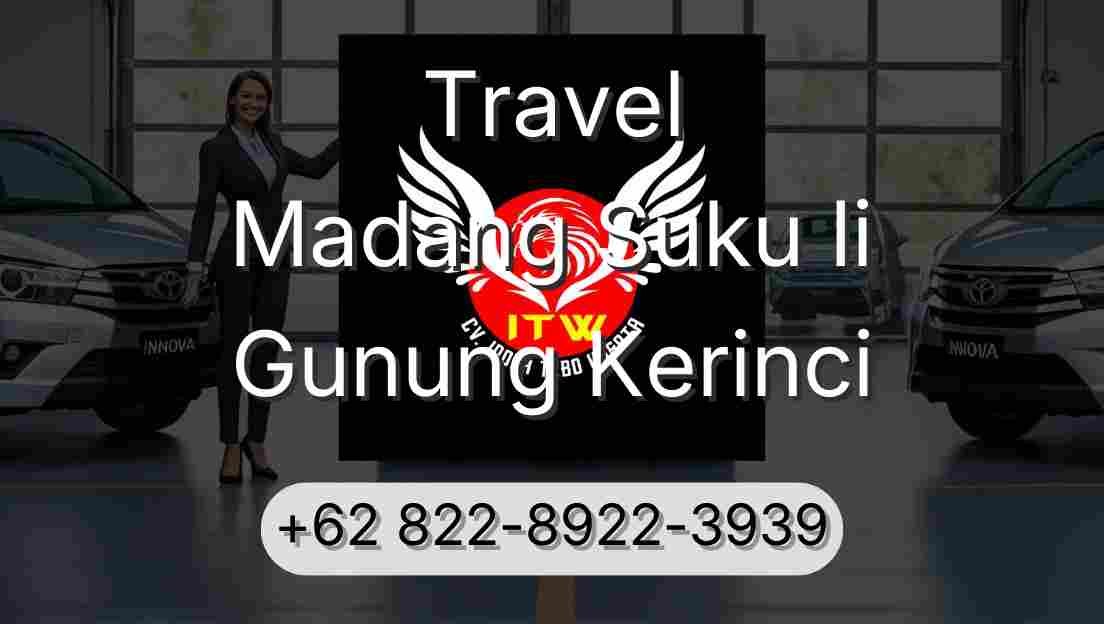 Travel Madang Suku Ii Gunung Kerinci
