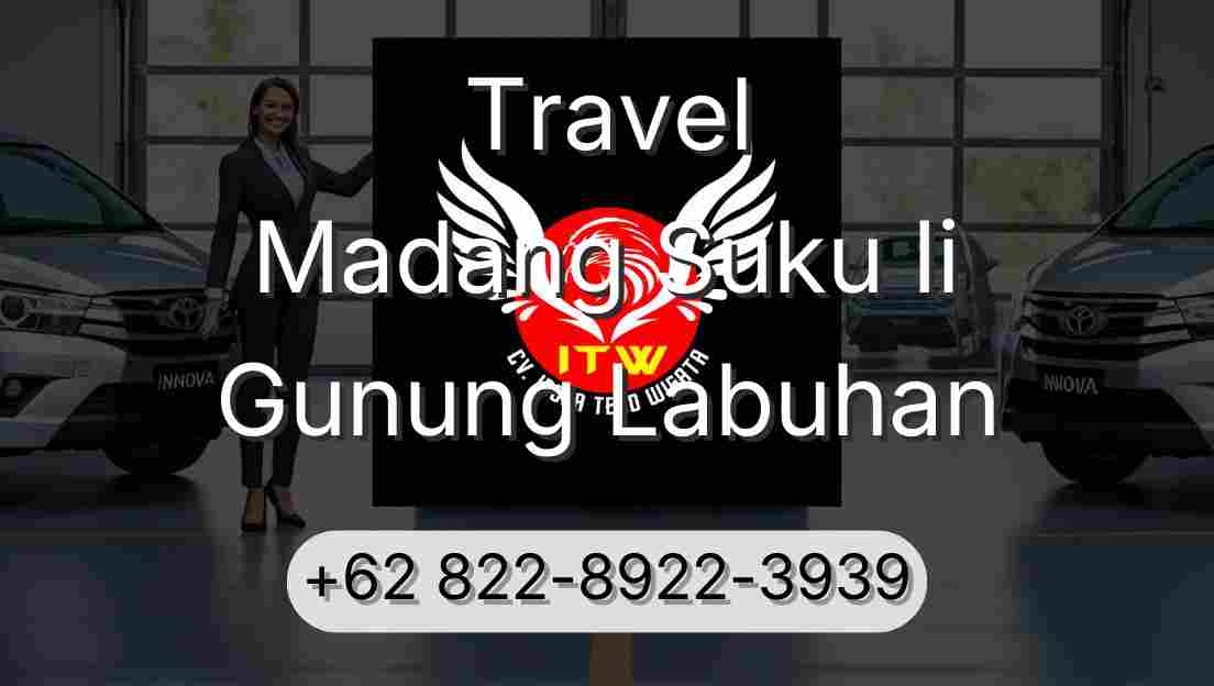 Travel Madang Suku Ii Gunung Labuhan