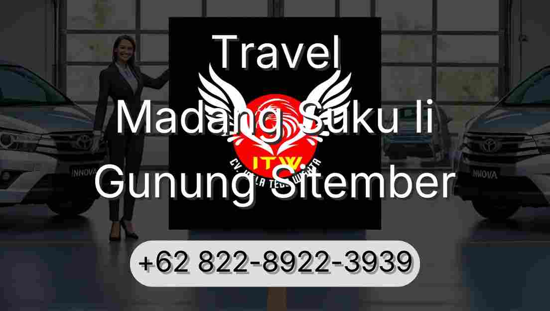 Travel Madang Suku Ii Gunung Sitember