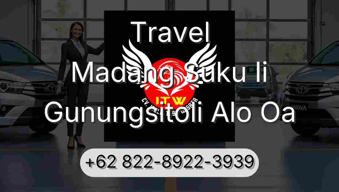 Travel Madang Suku Ii Gunungsitoli Alo Oa