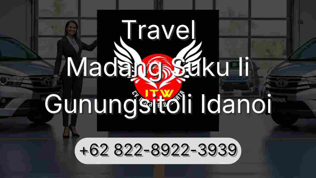 Travel Madang Suku Ii Gunungsitoli Idanoi