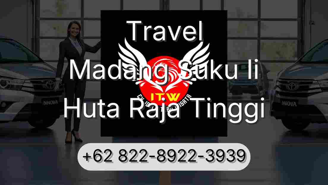 Travel Madang Suku Ii Huta Raja Tinggi