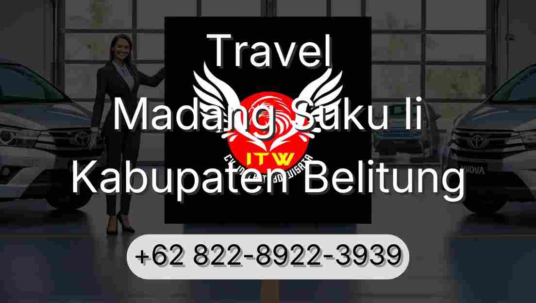 Travel Madang Suku Ii Kabupaten Belitung