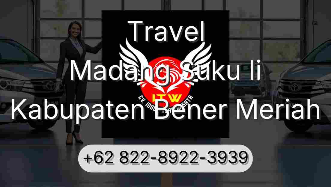 Travel Madang Suku Ii Kabupaten Bener Meriah