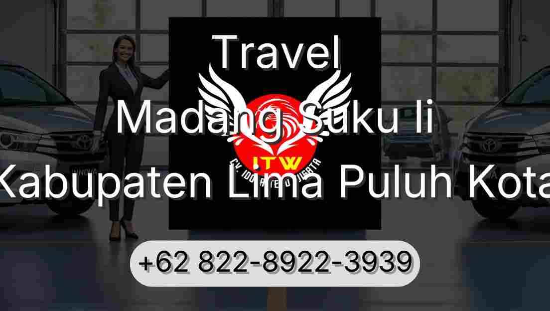 Travel Madang Suku Ii Kabupaten Lima Puluh Kota