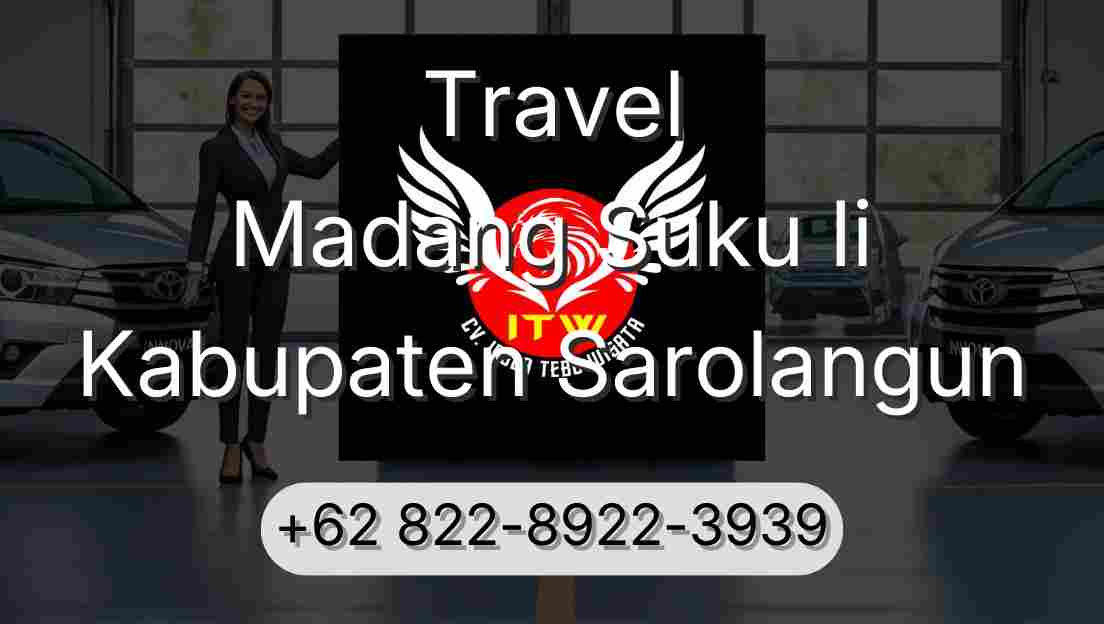 Travel Madang Suku Ii Kabupaten Sarolangun