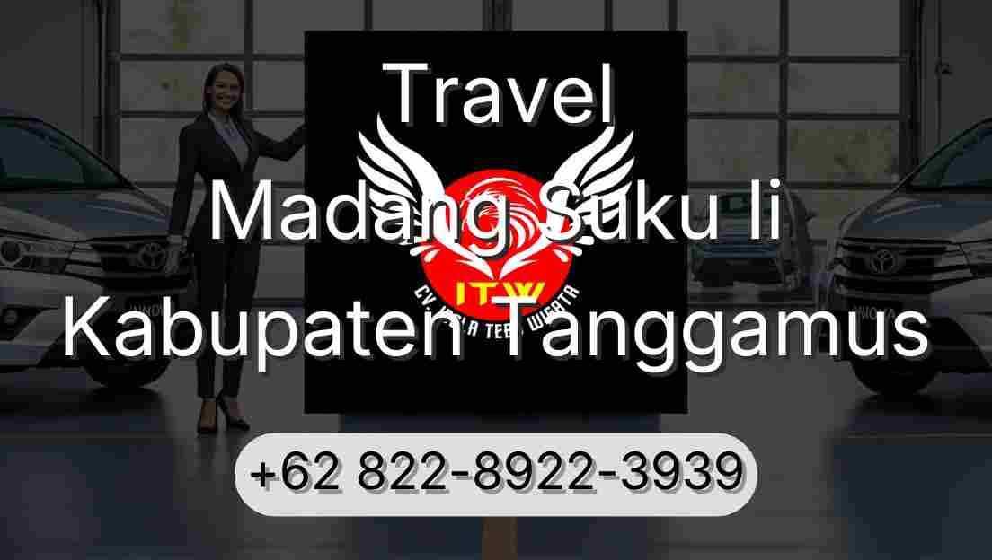 Travel Madang Suku Ii Kabupaten Tanggamus