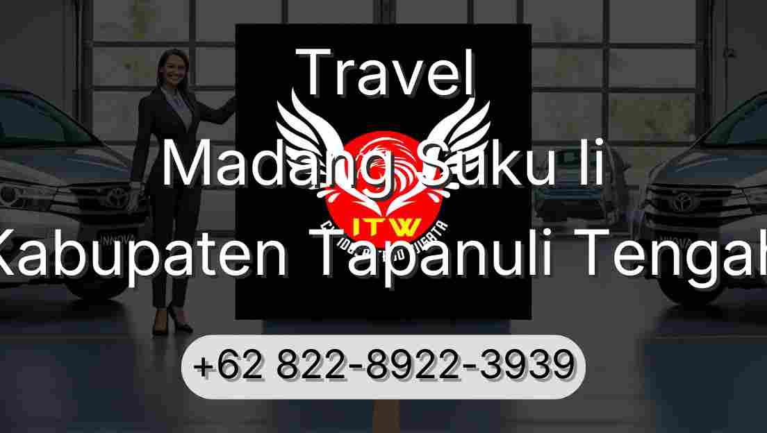 Travel Madang Suku Ii Kabupaten Tapanuli Tengah