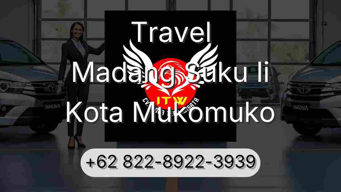 Travel Madang Suku Ii Kota Mukomuko