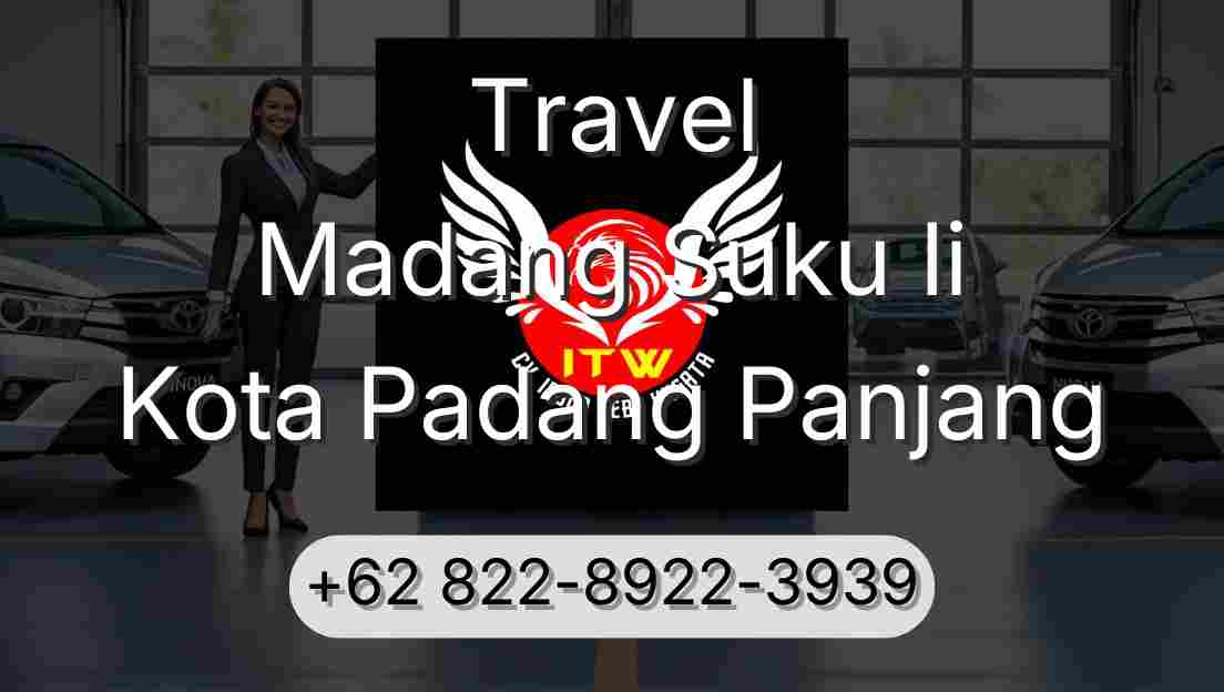 Travel Madang Suku Ii Kota Padang Panjang
