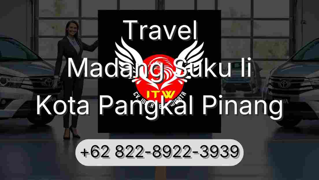 Travel Madang Suku Ii Kota Pangkal Pinang