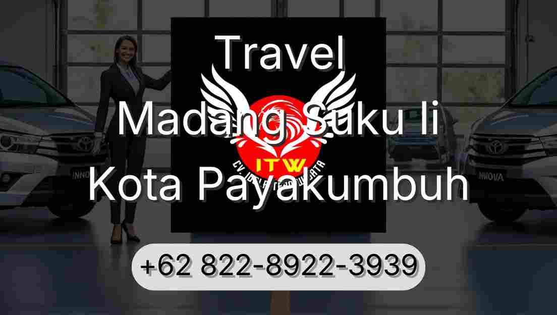 Travel Madang Suku Ii Kota Payakumbuh
