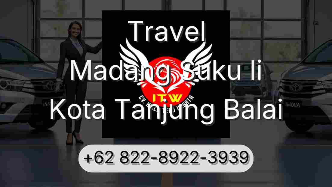 Travel Madang Suku Ii Kota Tanjung Balai