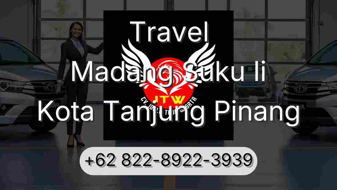 Travel Madang Suku Ii Kota Tanjung Pinang