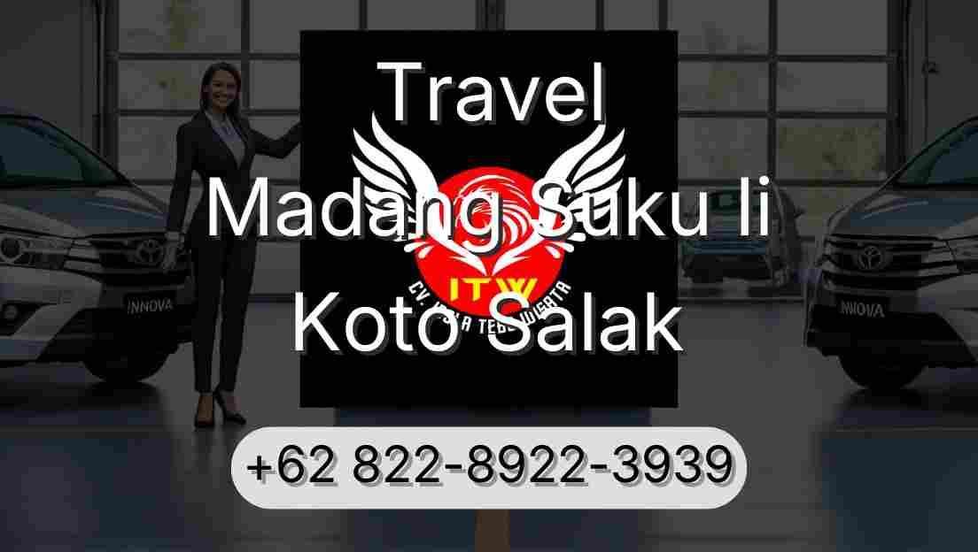 Travel Madang Suku Ii Koto Salak