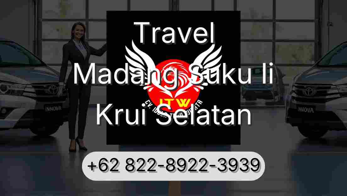 Travel Madang Suku Ii Krui Selatan