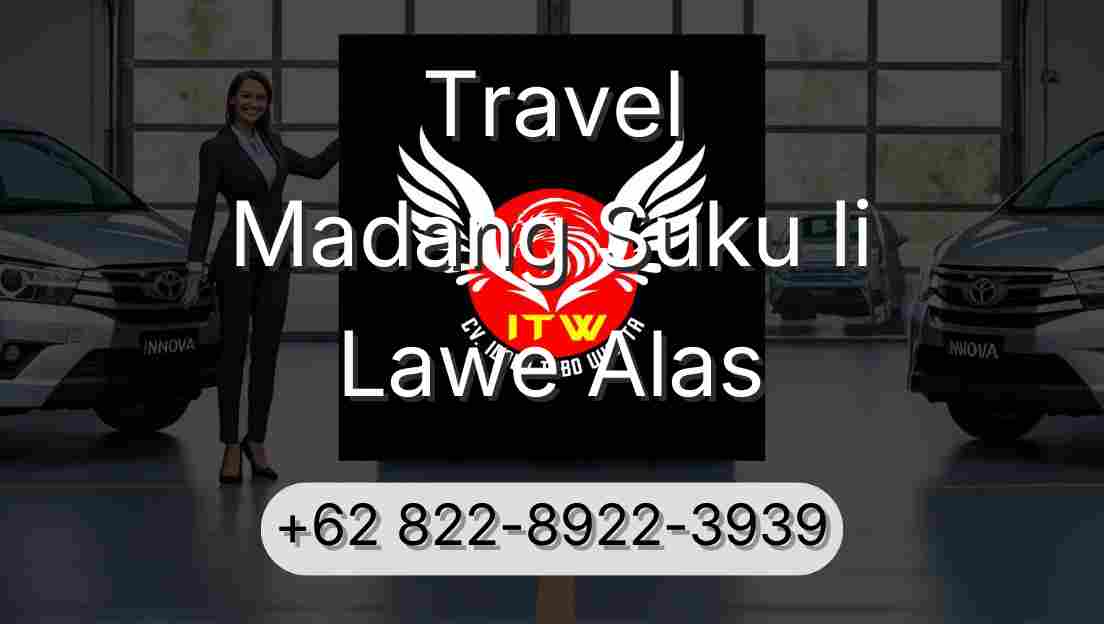 Travel Madang Suku Ii Lawe Alas