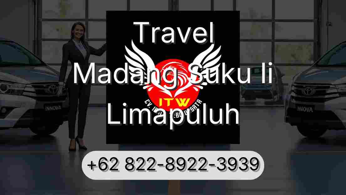 Travel Madang Suku Ii Limapuluh