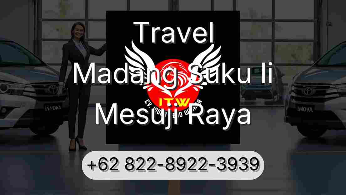 Travel Madang Suku Ii Mesuji Raya