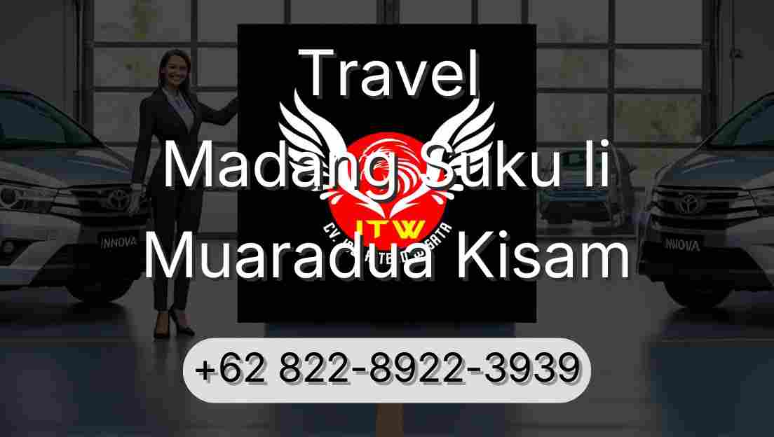 Travel Madang Suku Ii Muaradua Kisam